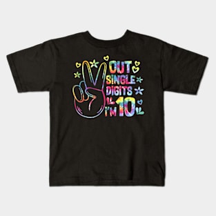 Tie Dye Birthday Peace Out Single Digits I'm 10 Years Old Kids T-Shirt